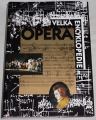 Opera: velká encyklopedie
