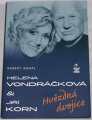 Rohál Robert - Helena Vondráčková & Jiří Korn