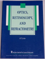 Optics, Retinoscopy, and Refractometry