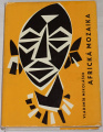 Mikolášek Vladimír - Africká mozaika
