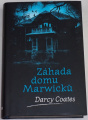 Coates Darcy - Záhada domu Marwicků