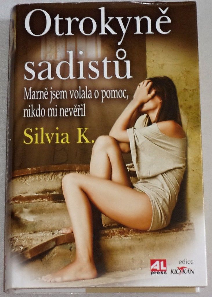 Silvia K. - Otrokyně sadistů