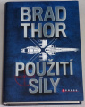 Thor Brad - Použití síly