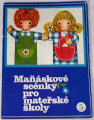 Topinka Miloslav - Maňáskové scénky pro mateřské školy 5
