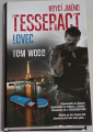 Wood Tom - Krycí jméno Tesseract: Lovec