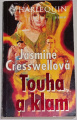 Cresswellová Jasmine - Touha a klam