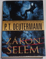 Deutermann P. T. - Zákon šelem