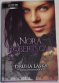 Nora Robertsová - Druhá láska
