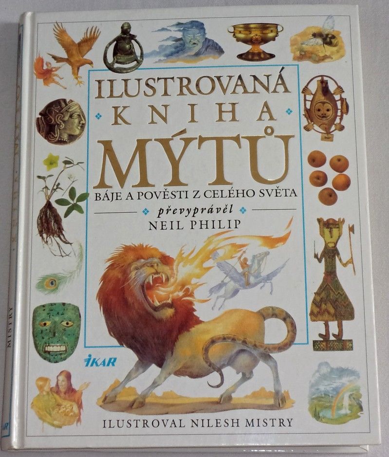 Philip Neil - Ilustrovaná kniha mýtů