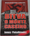 Piekalkiewicz Janusz - Bitva o Monte Cassino