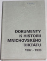 Dokumenty k historii Mnichovského diktátu 1937-1939