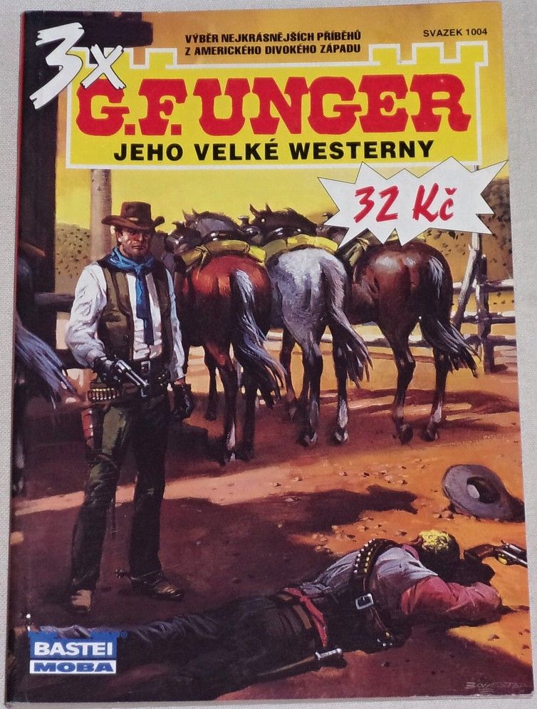 3x Unger G. F.: Jeho velké westerny