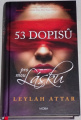 Attar Leylah - 53 dopisů pro mou lásku