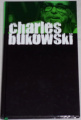 Bukowski Charles - Absence hrdiny