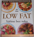 Kreitzmanová Sue - Low Fat