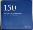 Langr Ladislav - 150 poděbradských příběhů