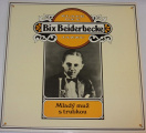 LP Bix Beiderbecke: Mladý muž s trubkou