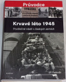Padevět Jiří - Krvavé léto 1945