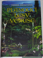 Dragtová Tonke - Planoucí lesy Venuše