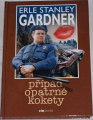 Gardner Erle Stanley - Případ opatrné kokety