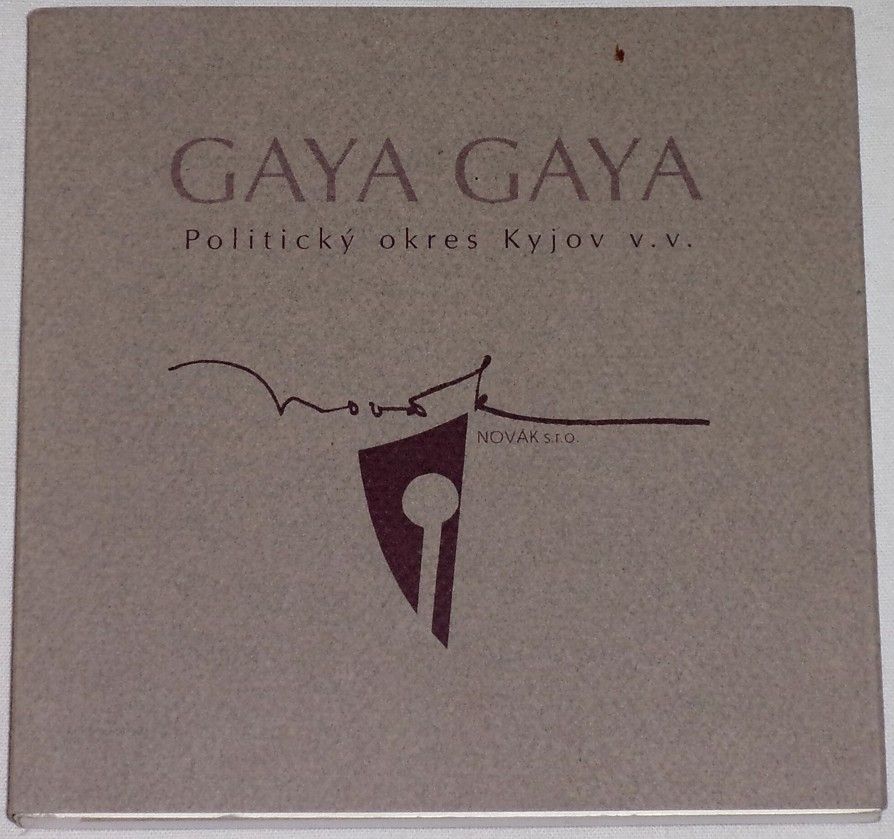 Gaya Gaya: Politický okres Kyjov v. v.