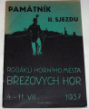 Památník II. sjezdu Rodáků horního města Březových hor 1937