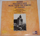 LP Hudba pražských věží (Music From The Towers of Prague)