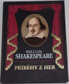 Shakespeare William - Příběhy z her