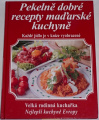 Pekelně dobré recepty maďarské kuchyně