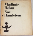  Holan Vladimír - Noc s Hamletem