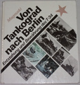  Magnuski - Von Tankograd nach Berlin