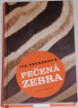  Pekárková Iva - Pečená zebra