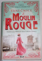 SteinLechnerová Tanja - Tanečnice z Moulin Rouge