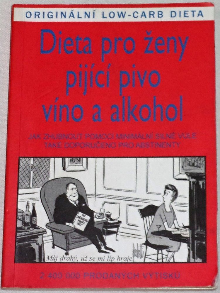 Dieta pro ženy pijící pivo, víno a alkohol