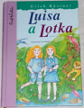 Kästner Erich - Luisa a Lotka