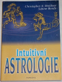 Weidner, Bends - Intuitivní astrologie
