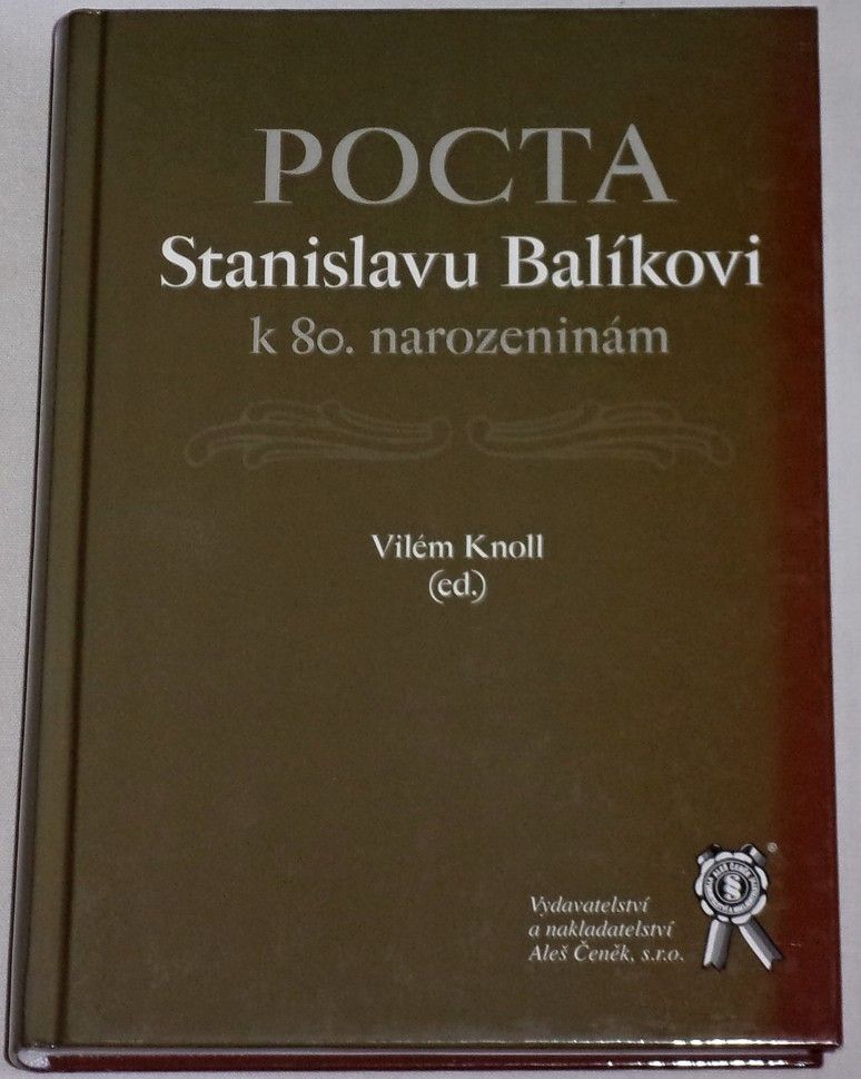 Knoll Vilém - Pocta Stanislavu Balíkovi