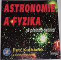 Kulhánek Petr - Astronomie a fyzika