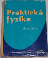 Horák Zdeněk - Praktická fysika