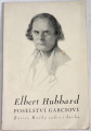 Hubbard Elbert - Poselství Garciovi