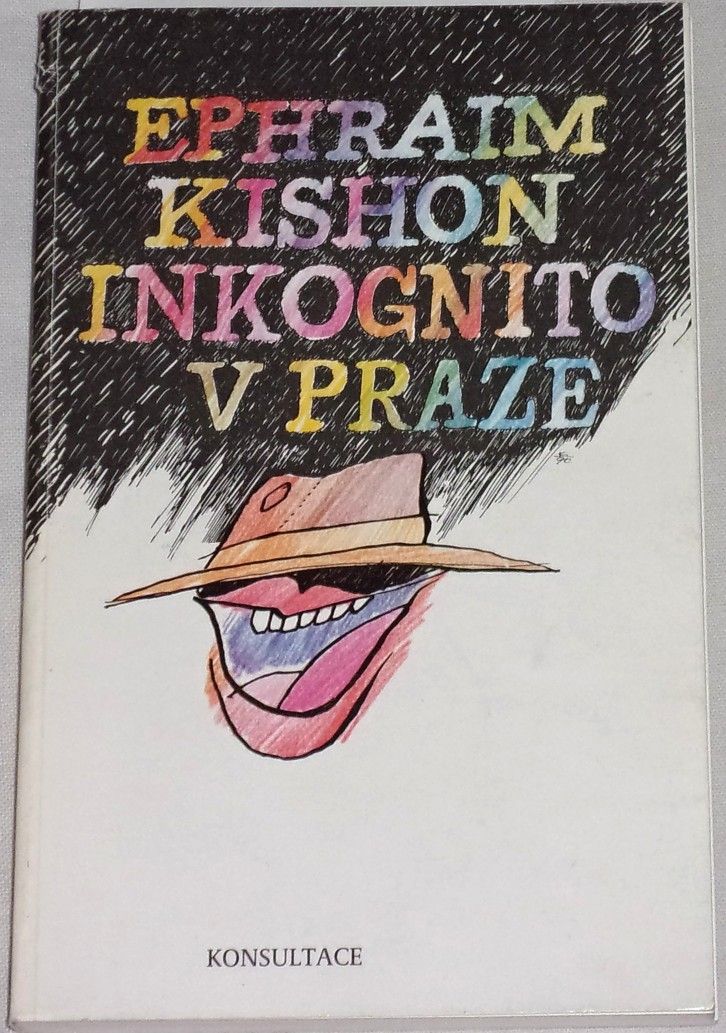 Kishon Ephraim - Inkognito v Praze