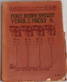 Shelley Percy Bysshe - Výbor z prósy II.