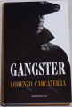 Carcaterra Lorenzo - Gangster