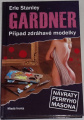 Gardner Erle Stanley - Případ zdráhavé modelky