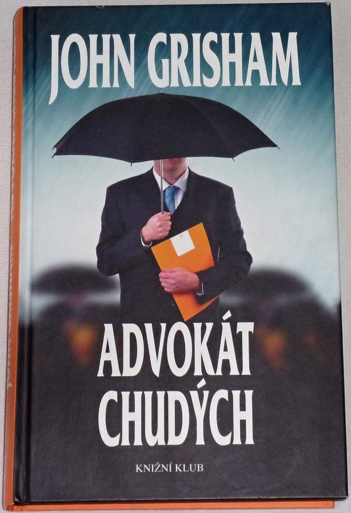 Grisham John - Advokát chudých