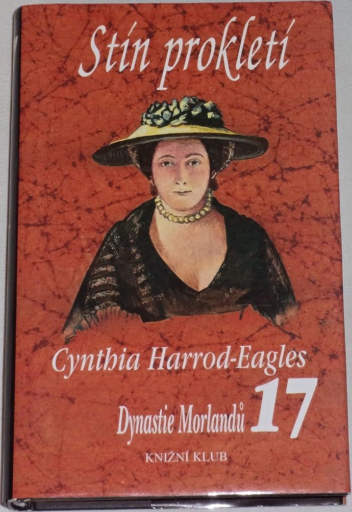 Harrod-Eagles Cynthia - Dynastie Morlandů 17: Stín prokletí