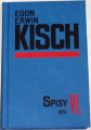 Kisch Egon Erwin - Spisy (svazek VI.)