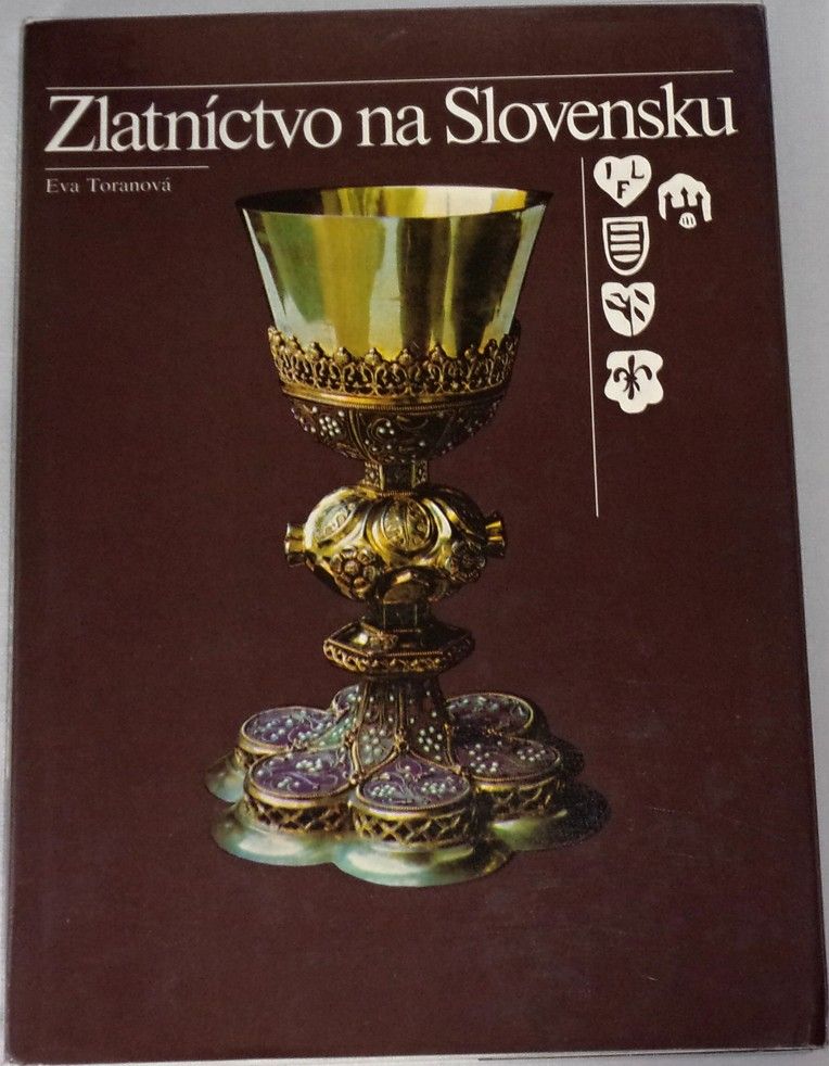 Toranová Eva - Zlatníctvo na Slovensku