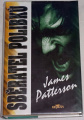 Patterson James - Sběratel polibků