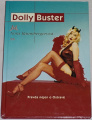 Dolly Buster: Já, Nora Baumbergerová